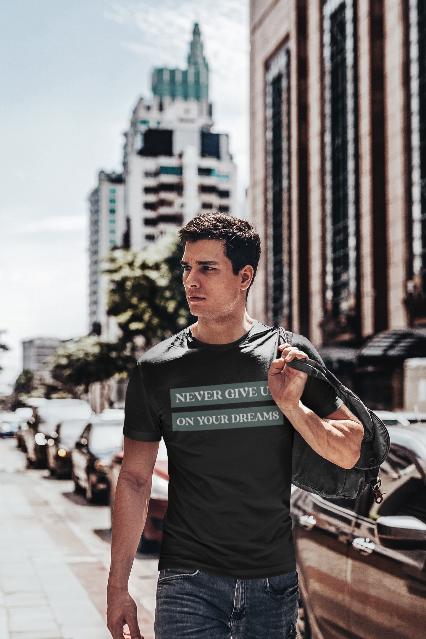 Never give up on your dreams | Classic Fit – Tailored for comfort