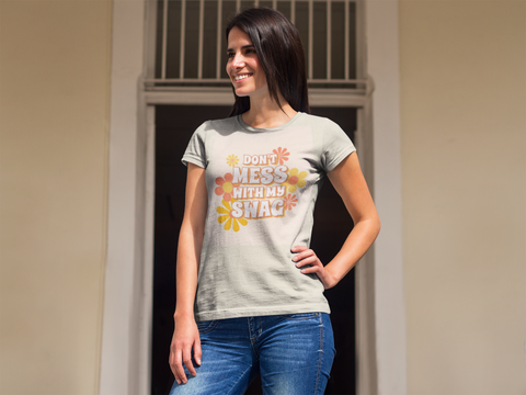 "Don't mess with my swag" print | Be Confident