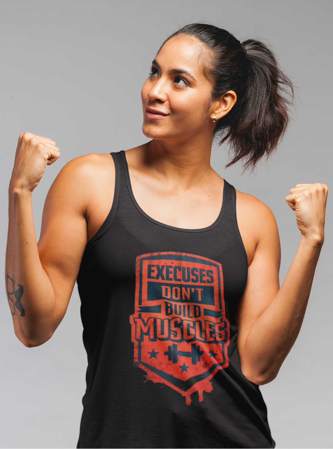 Excuses Don't Build Muscles Printed Tank